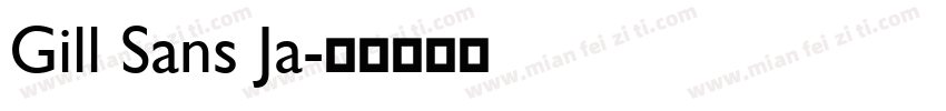Gill Sans Ja字体转换